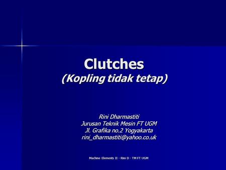 Clutches (Kopling tidak tetap)