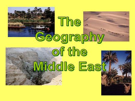 Middle East? OR Near East? OR Southwest Asia? OR….?