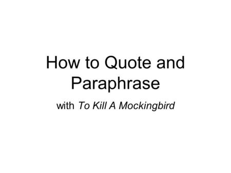 How to Quote and Paraphrase