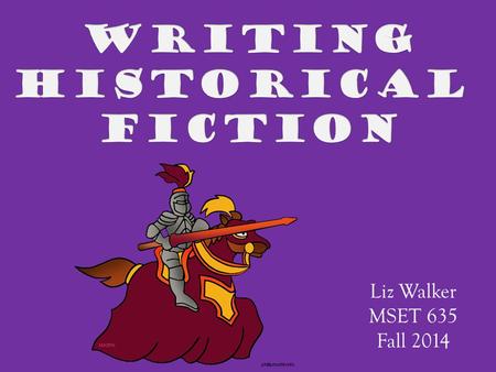 Liz Walker MSET 635 Fall 2014. Audience 6 th grade language arts students in Allendale, NJ Objectives Students will be able to create a narrative that.