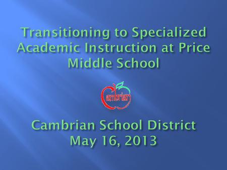  Students with Special Education Services transitioning to Price  Specialized Academic Instruction Student Profile  The Heart of Specialized Academic.