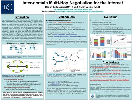 K-step Local Improvement Policy Motivation Inter-domain connectivity in the Internet is currently established on policy- based shortest-path routing. Business.