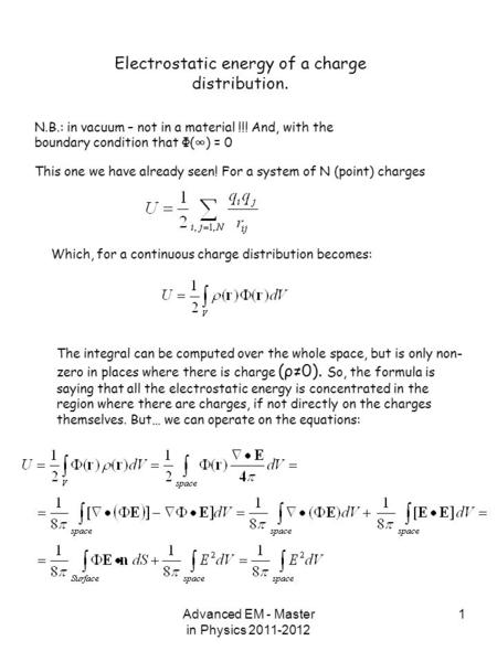 Electrostatic energy of a charge distribution.