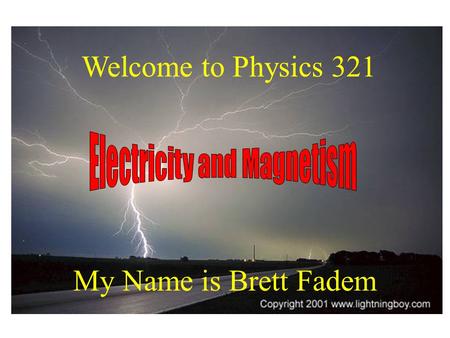 Electricity and Magnetism