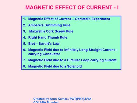 MAGNETIC EFFECT OF CURRENT - I