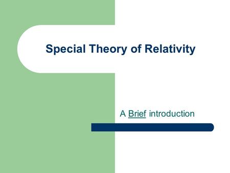 Special Theory of Relativity