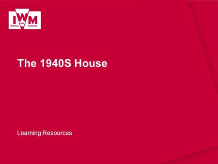 The 1940S House Learning Resources. The images in this resource can be freely used for non-commercial use in your classroom subject to the terms of the.