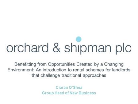 Benefitting from Opportunities Created by a Changing Environment: An introduction to rental schemes for landlords that challenge traditional approaches.