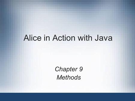 Alice in Action with Java