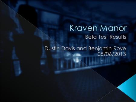  1 week of development of Kraven Manor  April 28, 2013 – May 4, 2013  Online Torrent  Online Direct Download › Social Media: Facebook, Gaming-Related.