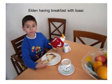 Elden having breakfast with Isaac Isaac at home on the terrace with Elden.