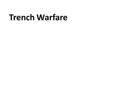 Trench Warfare. The Canadian government wanted to encourage men to enlist for war. They said the war would be safe, hardly any fighting, a good lark and.