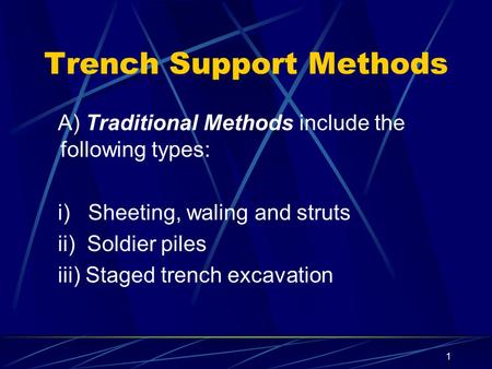 Trench Support Methods