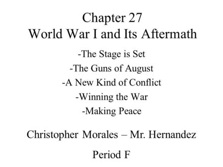 Chapter 27 World War I and Its Aftermath