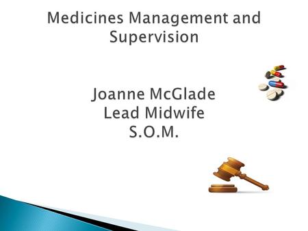  Definition of medicines management  Incidents reported  How medications errors are reported  Actions taken to prevent reoccurrence  Role of the.