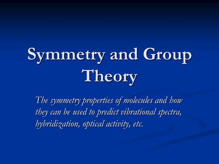 Symmetry and Group Theory