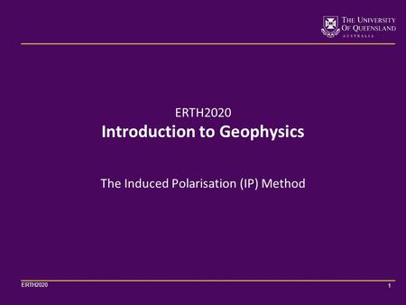 The Induced Polarisation (IP) Method