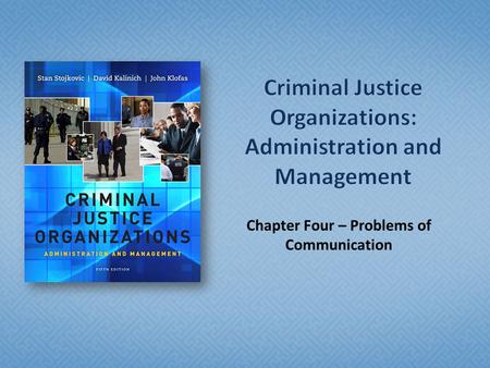 Criminal Justice Organizations: Administration and Management