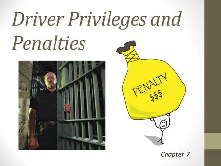 Driver Privileges and Penalties