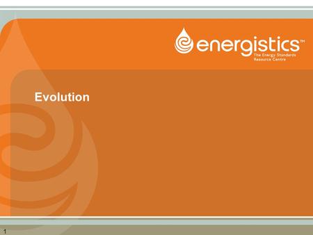 Evolution 1. WITSML Life Cycle Timeline Years 2000-20012002-20032004-20052006-20072008-20092010-2011 Version 1.0 Version 1.1 Version 1.2 Version 1.3.0.