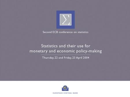 Second ECB conference on statistics, April 2004Page 1 How does Globalisation affect the Use of BoP Statistics for Policy Purposes? Jose Viñals Banco de.