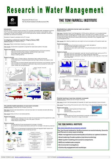 Smartmetering to determine diurnal water use patterns Research partner: RedSkink Main issue: Integrated Water Cycle Management (IWCM) options, particularly.