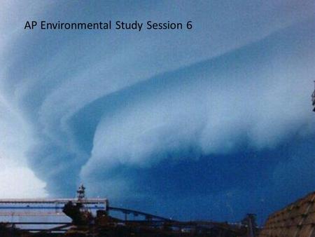 AP Environmental Study Session 6. Tropical Storms When moisture laden air blows over warm ocean water a low pressure system forms Winds will spiral around.