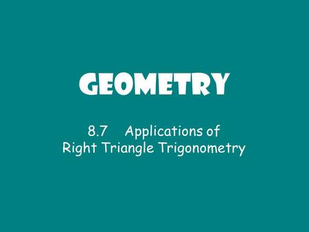 Right Triangle Trigonometry