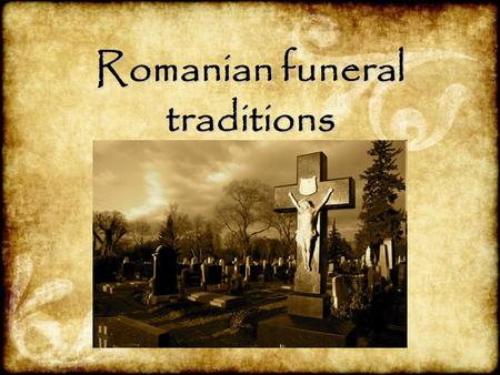 Romanian funeral traditions