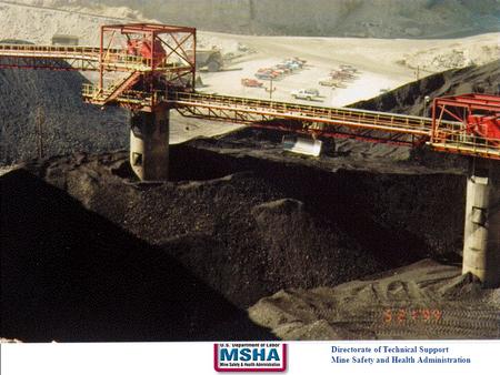 Surge Pile Safety Directorate of Technical Support Mine Safety and Health Administration.