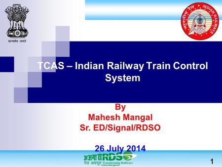 TCAS – Indian Railway Train Control System