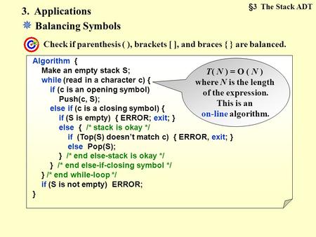  Balancing Symbols 3. Applications