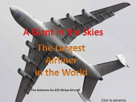 The Largest Airliner in the World