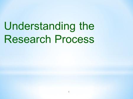 Understanding the Research Process