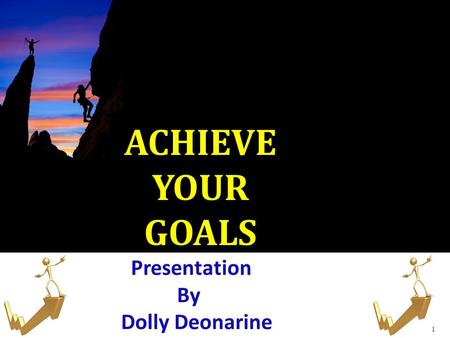 ACHIEVE YOUR GOALS 1  TYPES OF GOALS  SET SMART GOALS  STEPS FOR CREATING GOALS  HOW TO ACHIEVE SUCCESS  BUILDING BRIDGES  FAMOUS QUOTE 2.