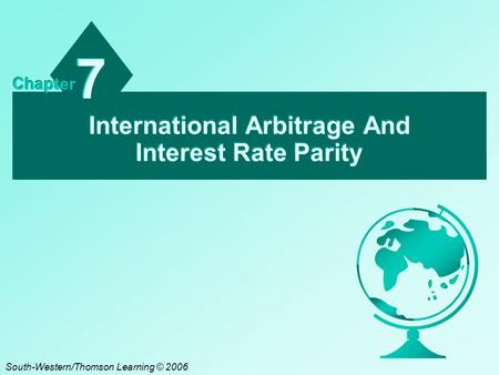 International Arbitrage And Interest Rate Parity