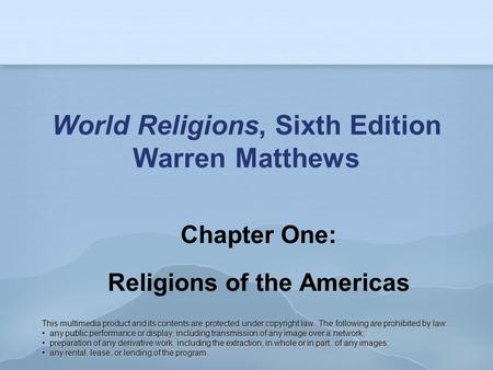 World Religions, Sixth Edition Warren Matthews