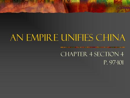 An Empire Unifies China