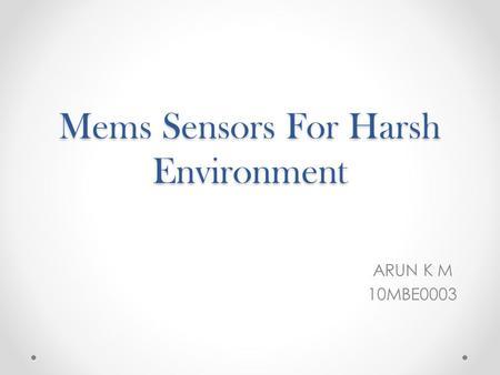 Mems Sensors For Harsh Environment