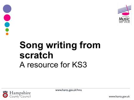 Song writing from scratch A resource for KS3. The Delia Smith approach to song-writing: Simple ingredients done well All you need is: A pencil and paper.