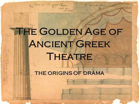 The Golden Age of Ancient Greek Theatre