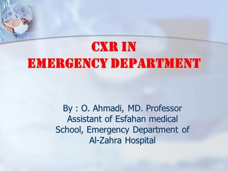 CXR in Emergency Department