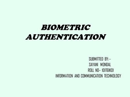 BIOMETRIC AUTHENTICATION