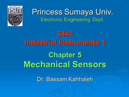 3441 Industrial Instruments 1 Chapter 5 Mechanical Sensors