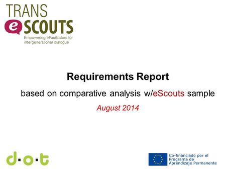 Requirements Report based on comparative analysis w/eScouts sample August 2014.