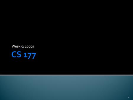 Week 5: Loops 1.  Repetition is the ability to do something over and over again  With repetition in the mix, we can solve practically any problem that.