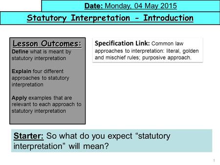 Statutory Interpretation - Introduction