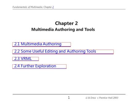 Multimedia Authoring and Tools