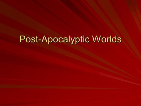 Post-Apocalyptic Worlds. Apocalypse a·poc·a·lypse (plural apoc·a·lypses) n 1. total destruction: the total destruction or devastation of something, or.