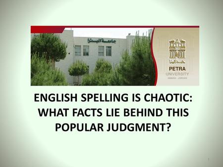 Background Spelling is often defined as recognizing or reproducing a correct sequence of letters in an oral or written form. There are phonological rules.